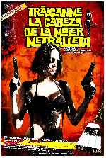 carátula carteles de Traiganme La Cabeza De La Mujer Metralleta