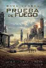 carátula carteles de Maze Runner - Prueba De Fuego