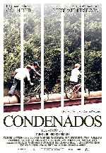 carátula carteles de Condenados - 2013