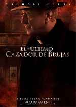 carátula carteles de El Ultimo Cazador De Brujas - V6