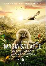 carátula carteles de Colombia - Magia Salvaje