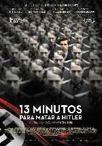 carátula carteles de 13 Minutos Para Matar A Hitler