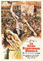 carátula carteles de La Gran Esperanza Blanca