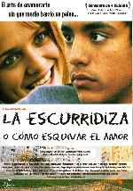 carátula carteles de La Escurridiza O Como Esquivar El Amor