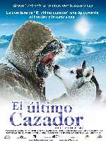 carátula carteles de El Ultimo Cazador - 2004