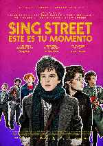 carátula carteles de Sing Street - Este Es Tu Momento