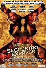carátula carteles de Secuestro Express