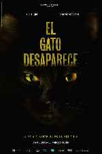 carátula carteles de El Gato Desaparece - V2