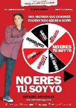 carátula carteles de No Eres Tu Soy Yo - 2010 - V5