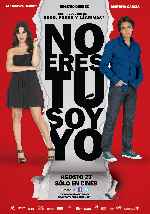 cartula carteles de No Eres Tu Soy Yo - 2010 - V8