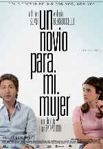 carátula carteles de Un Novio Para Mi Mujer - 2008 - V4