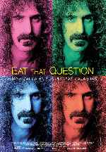 carátula carteles de Eat That Question - Frank Zappa En Sus Propias Palabras