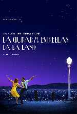 carátula carteles de La Ciudad De Las Estrellas - La La Land