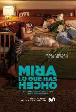 carátula carteles de Mira Lo Que Has Hecho - V4