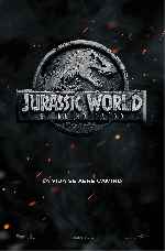 carátula carteles de Jurassic World - El Reino Caido