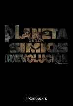 carátula carteles de El Planeta De Los Simios [r]evolucion - V2