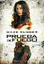 carátula carteles de Maze Runner - Prueba De Fuego - V07