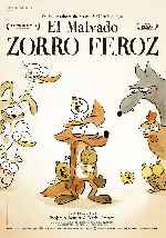 carátula carteles de El Malvado Zorro Feroz