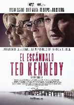 cartula carteles de El Escandalo Ted Kennedy