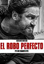carátula carteles de El Robo Perfecto - V05