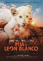 carátula carteles de Mia Y El Leon Blanco