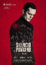 carátula carteles de El Silencio Del Pantano