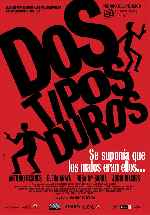 carátula carteles de Dos Tipos Duros