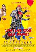 carátula carteles de Pa Las Que Sea Papa