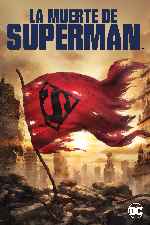 carátula carteles de La Muerte De Superman - 2018