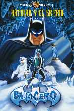carátula carteles de Batman Y El Sr. Frio - Bajo Cero