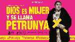 carátula carteles de Dios Es Mujer Y Se Llama Petrunya - V2