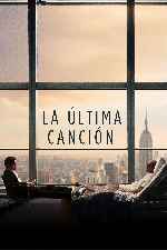 carátula carteles de La Ultima Cancion - 2014
