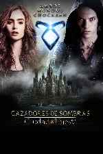 carátula carteles de Cazadores De Sombras - Ciudad De Hueso - V7