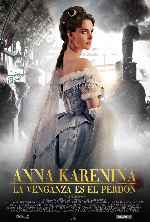 carátula carteles de Anna Karenina - La Venganza Es El Perdon