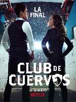 carátula carteles de Club De Cuervos