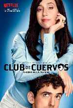 carátula carteles de Club De Cuervos  - V4