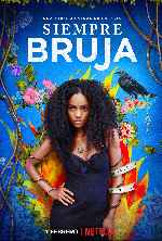 carátula carteles de Siempre Bruja