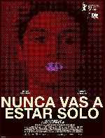 carátula carteles de Nunca Vas A Estar Solo - V2