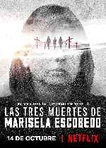carátula carteles de Las Tres Muertes De Marisela Escobedo