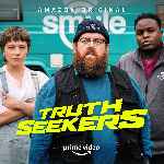 carátula carteles de Truth Seekers - V2