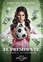 carátula carteles de El Presidente - 2020 - V5