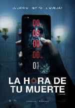carátula carteles de La Hora De Tu Muerte - V2