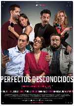 carátula carteles de Perfectos Desconocidos - 2018 - V4