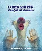 carátula carteles de La Era De Hielo - Choque De Mundos - V6