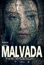 carátula carteles de Malvada - 2018