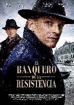 carátula carteles de El Banquero De La Resistencia