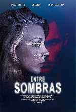 carátula carteles de Entre Sombras - 2018