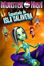 carátula carteles de Monster High - Espantada De Isla Calavera