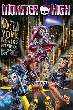 cartula carteles de Monster High - Monstruo York Monstruo York Un Musical Vampitastico