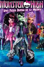 carátula carteles de Monster High - Una Fiesta Divina De La Muerte